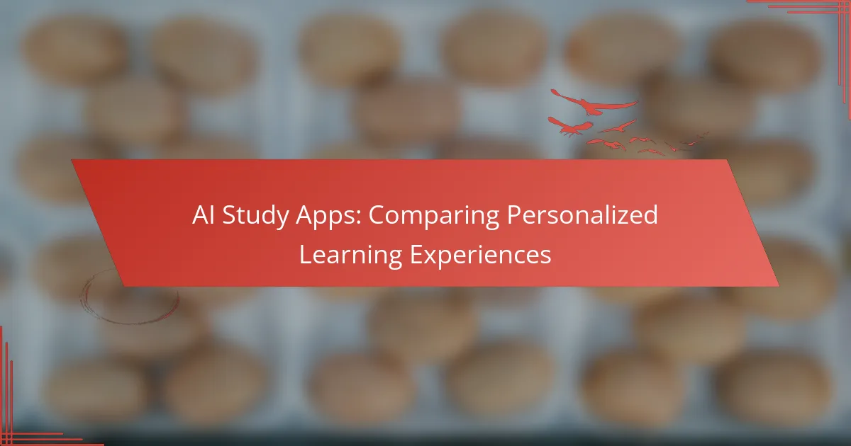 AI Study Apps: Comparing Personalized Learning Experiences