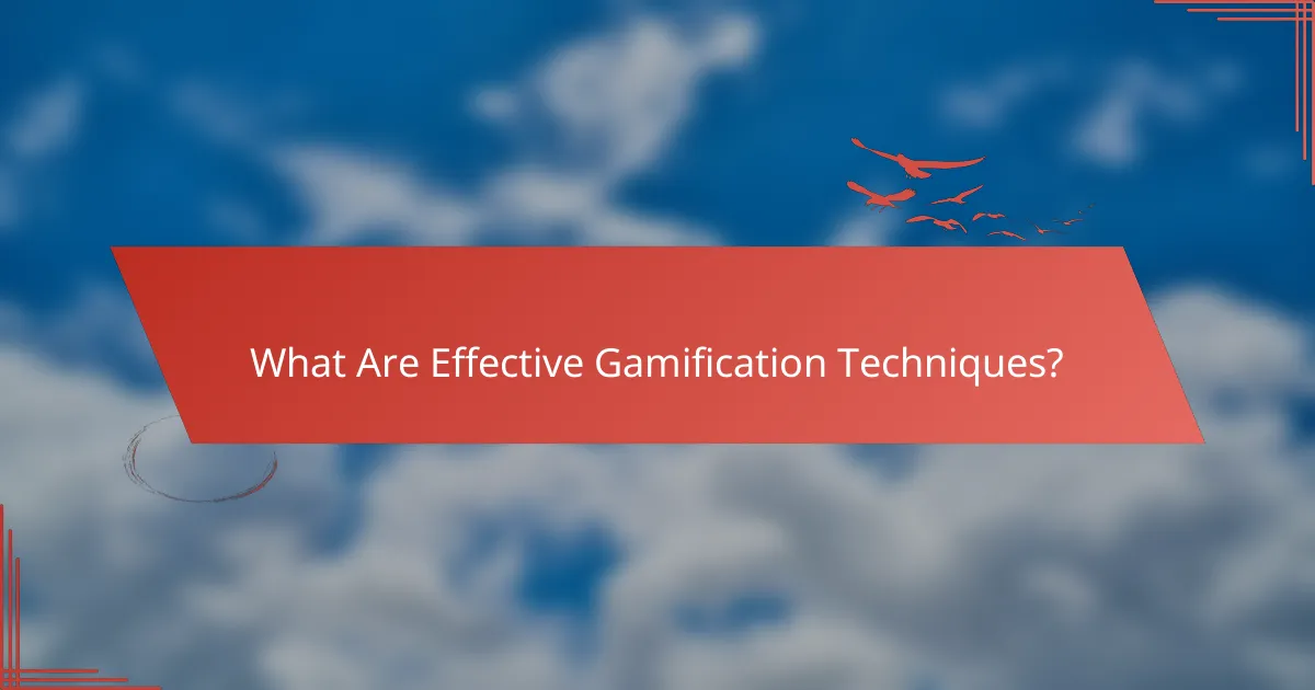 What Are Effective Gamification Techniques?
