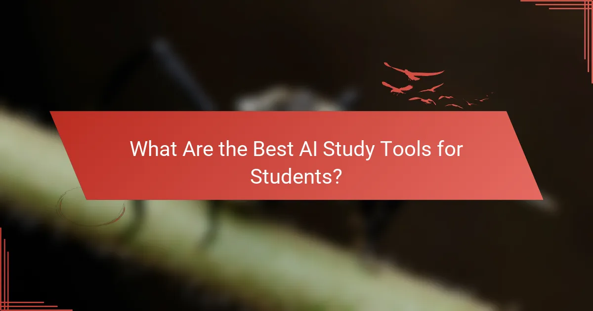 What Are the Best AI Study Tools for Students?